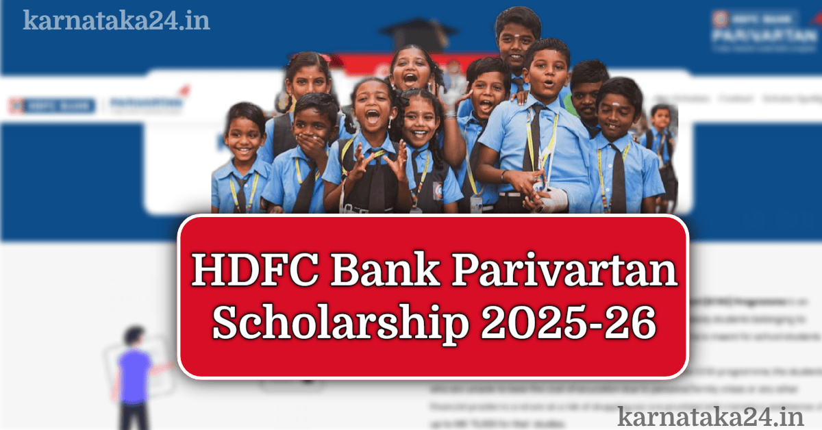 HDFC Bank Parivartan Scholarship 2025-26