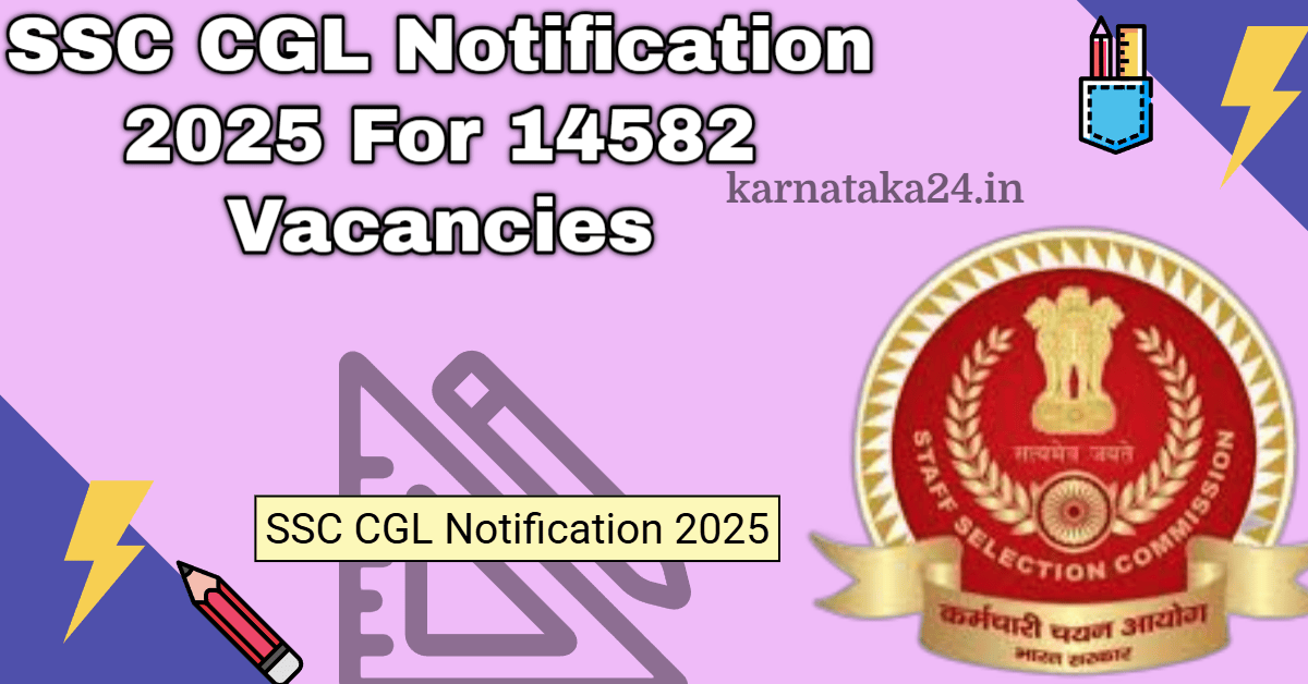 SSC CGL Notification 2025